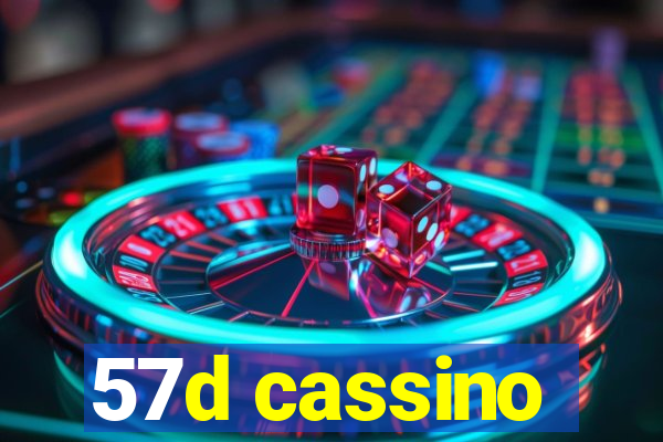 57d cassino